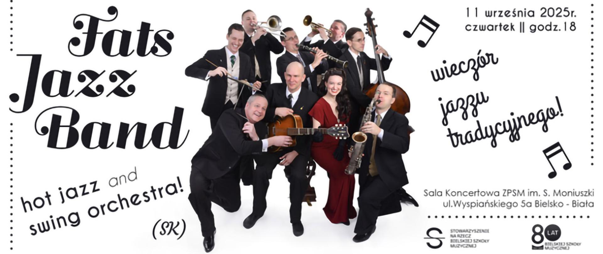 Wieczór jazzu tradycyjnego FATS JAZZ BAND hot jazz and swing orchestra!