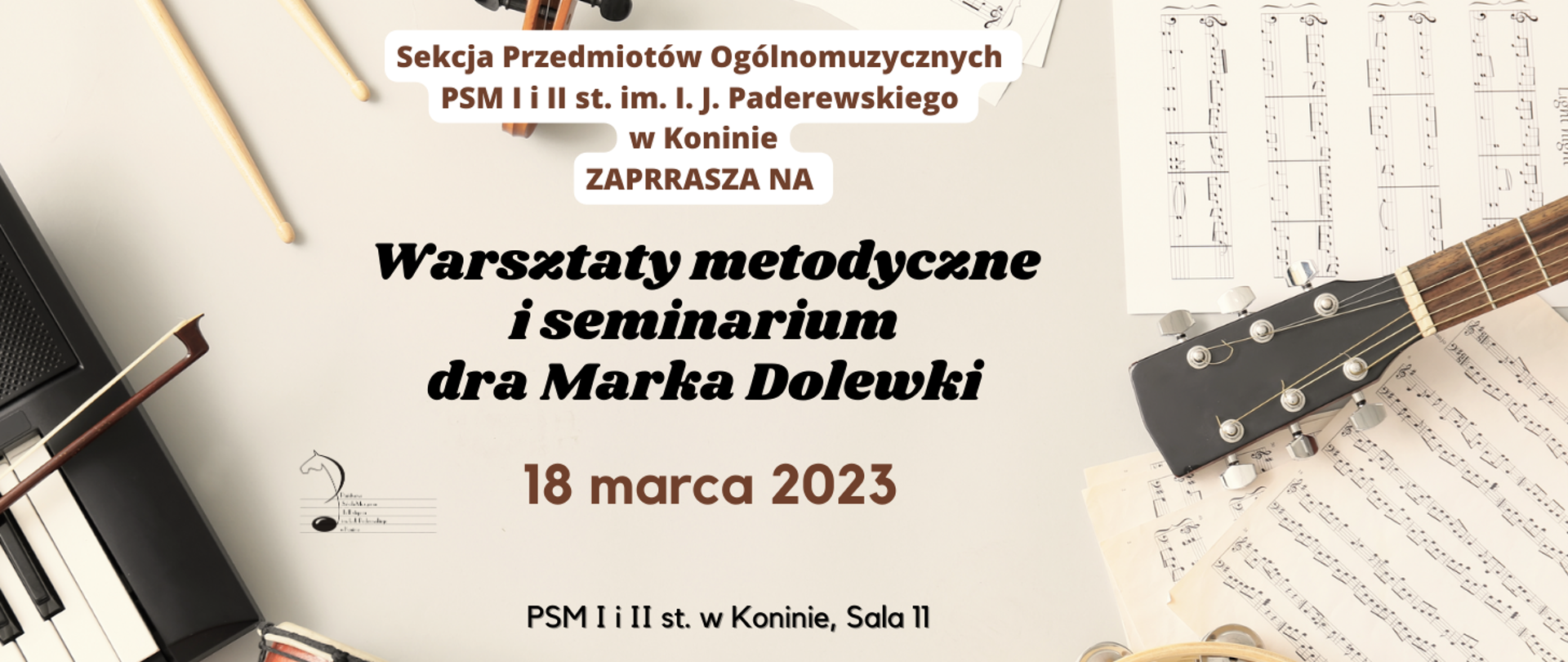Na beżowym tle grafiki instrumentów, logo PSM w Koninie, data 18.03.2023 i nazwa wydarzenia