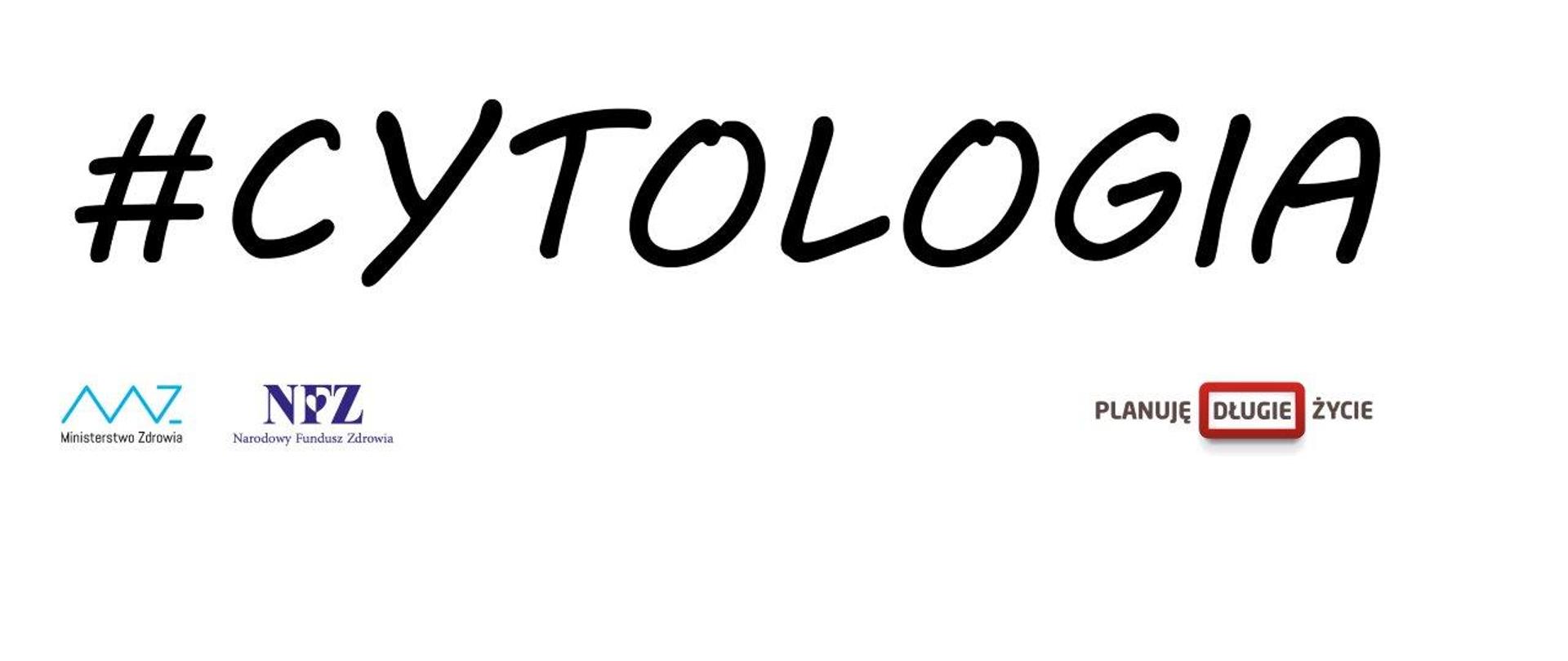 Baner z hasłem "cytologia" i logotypami Ministerstwa Zdrowia, Narodowego Funduszu Zdrowia oraz kampanii "Planuję długie życie"