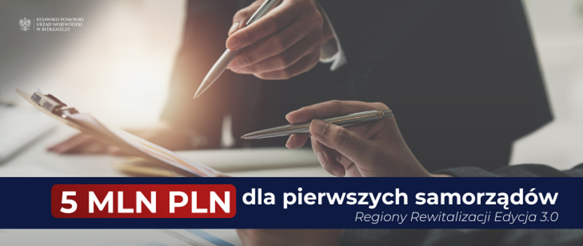 5 mln zł dla pierwszych samorządów - województw na wsparcie rewitalizacji