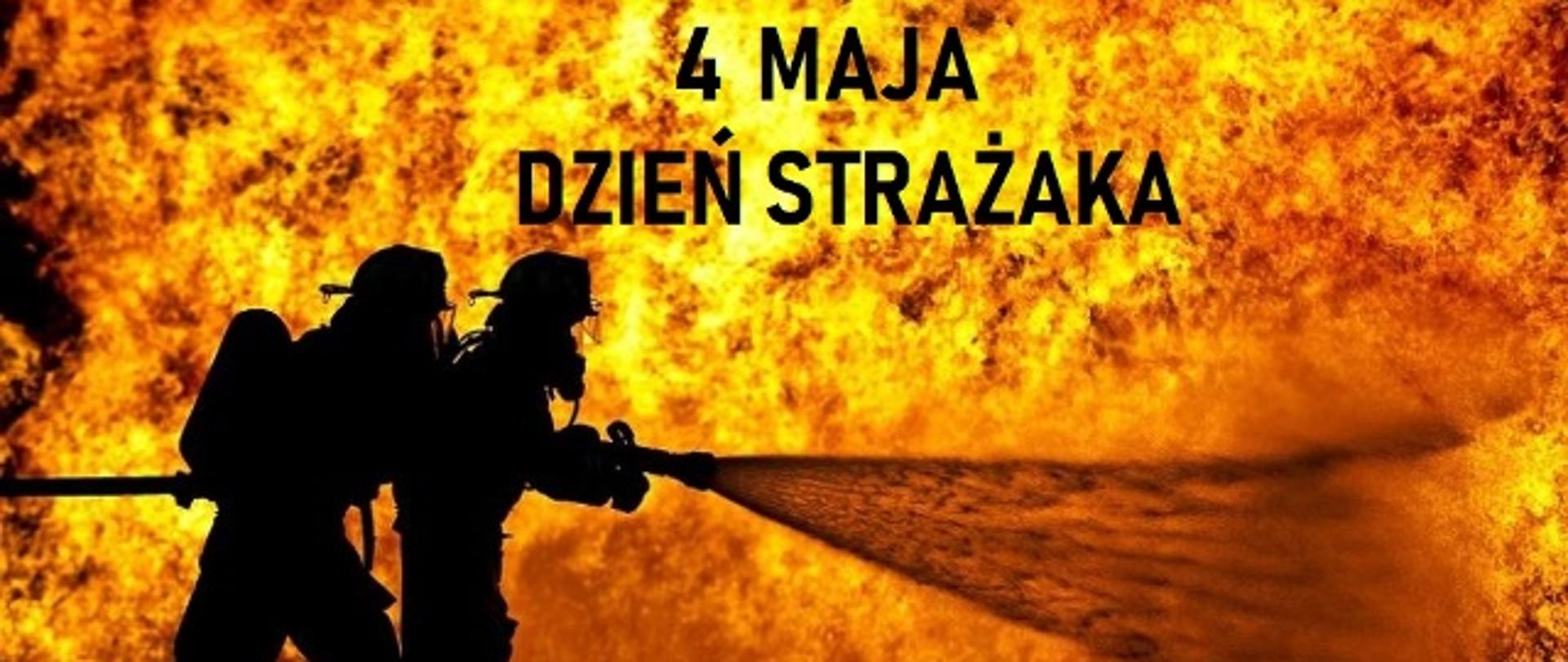 4 maja- Międzynarodowy Dzień Strażaka
