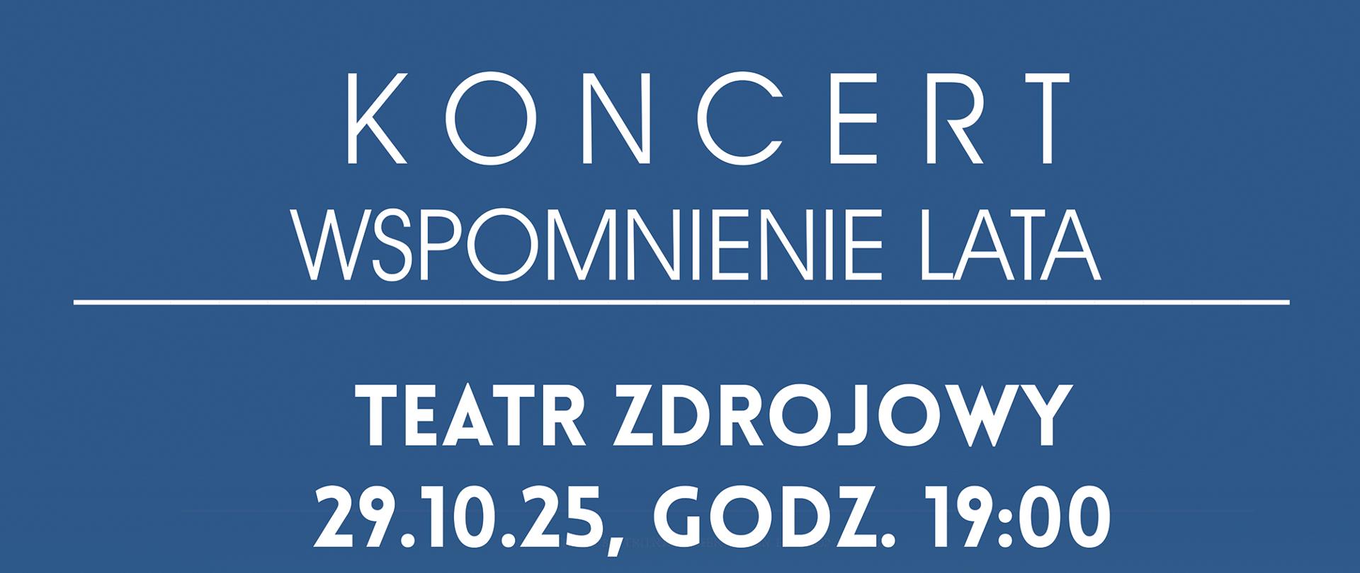 Plakat przedstawia pastelową, nastrojową scenę z młodą kobietą o długich, jasnych, rozwianych włosach na tle błękitnego nieba. Wokół niej unoszą się kwiaty i nuty muzyczne, podkreślające tematykę koncertu symfonicznego. Na górze plakatu znajduje się napis: „KONCERT WSPOMNIENIE LATA”, a pod nim szczegóły wydarzenia: „TEATR ZDROJOWY, 29.10.25, GODZ. 19:00”. Po lewej stronie widnieje informacja, że koncert będzie poświęcony wspomnieniom z festiwalu Eurochestries we Francji oraz wystąpi Orkiestra Symfoniczna Zespołu Szkół Muzycznych im. Stanisława Moniuszki w Wałbrzychu. Po prawej stronie opisano: dyrygent – Małgorzata Sapiecha-Muzioł, prowadzenie koncertu – Dariusz Latosi, oraz informację o cenie biletu – 20 zł. Z lewej strony znajduje się logo Eurochestries. Całość utrzymana w delikatnej, artystycznej stylistyce, budującej atmosferę wspomnienia i muzyki.