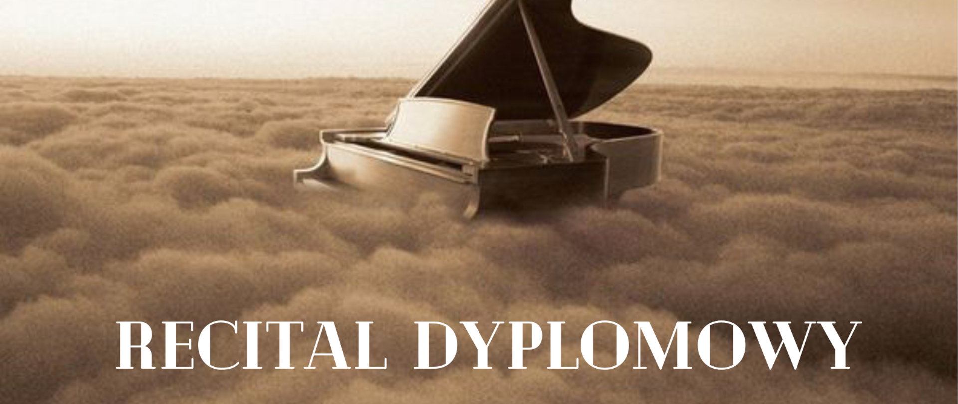 Plakat w różnych odcieniach brązu. Połowa plakatu- dolna część plakatu spowita jest w chmurach, w których znajduje się fortepian gotowy do grania z podniesioną klapą. Na samej górze plakatu nazwiska kompozytorów programu dyplomowego, poniżej dane grającej recital ora dane nauczyciela. W dolnej części plakatu pełna nazwa wydarzenia oraz data, godzina i miejsce dyplomu.