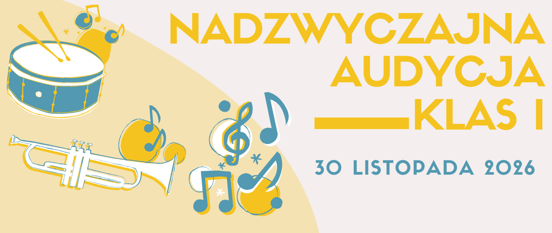 z lewej strony grafiki w kolorze żółtym, niebieskim i białym przedstawiające trąbkę, werbel z pałeczkami oraz nuty i klucz wiolinowy, z prawej strony informacja o terminie i miejscu audycji, całość na kremowym tle tle