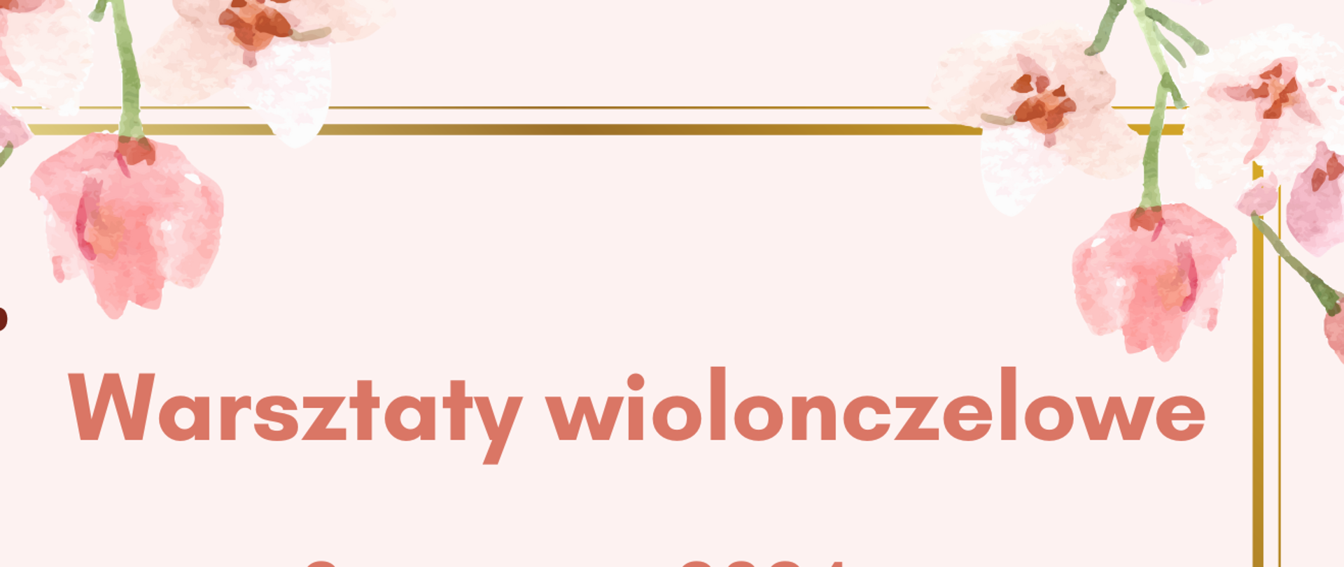 Różowe tło z elementami graficznymi w postaci kwiatów w czterech rogach. U góry po lewej grafika przedstawiająca wiolonczelę. 