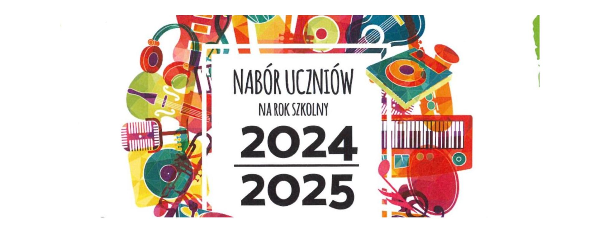 Plakat przedstawiający instrumenty i informację nt. naboru uczniów do PSM I stopnia im. F. Chopina w Brodnicy ogłasza nabór na nowy rok szkolny 2024/2025 