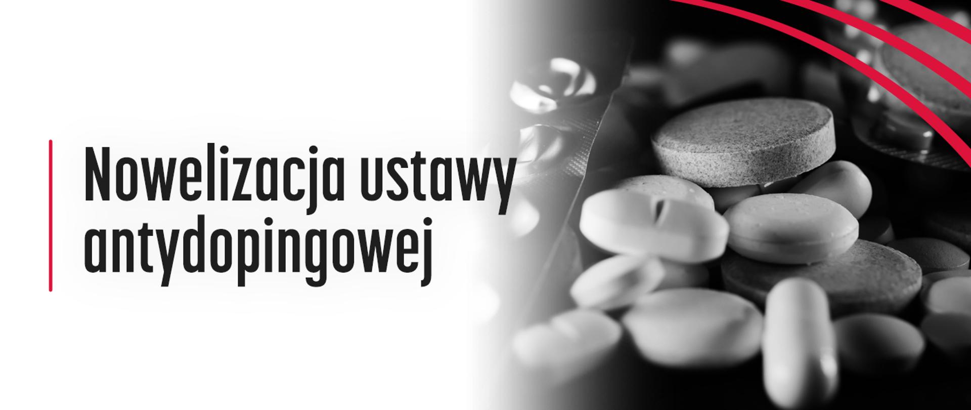 Grafika z napisem "Nowelizacja ustawy antydopingowej". Na grafice tabletki symbolizujące środki dopingowe.