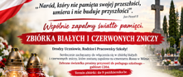 ZBIÓRKA BIAŁYCH I CZERWONYCH ZNICZY