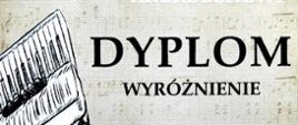 Zdjęcie przedstawia dyplom wyróżnienia jaki otrzymał uczeń Adam Wantuch w VIII Międzyszkolnym Konkursie Akordeonowym w Nowym Tomyślu. W tle rysunek akordeonu oraz beżowa kartka z nutami.