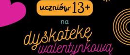 Plakat dyskoteka Walentynkowa 