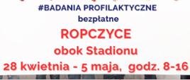 Grupa kobiet w różnym wieku ubrana w różowe koszulki z czerwoną kokardką, uśmiechają się, podnoszą rękę w górę, drugą trzymają plakat: #BADANIA PROFILAKTYCZNE bezpłatne Ropczyce obok Stadionu, 28 kwietnia - 5 maja, godz. 8:00-16:00, poniżej informacja: Cytomammobus Fundacji SOS Życie, od 45 do 74 lat mammografia, od 25 do 64 lat cytologia, obowiązakowa rejestracja: tel. 17 582 40 60 