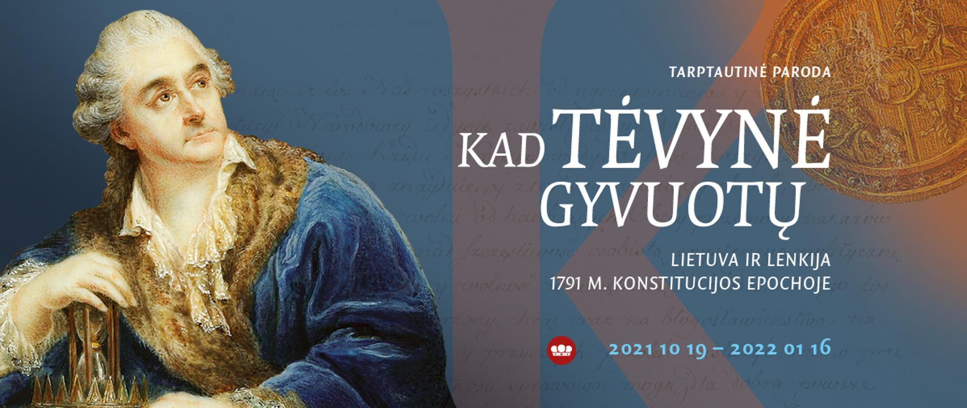 Międzynarodowa wystawa „O dobro ojczyzny. Litwa i Polska w epoce Konstytucji 3 maja“