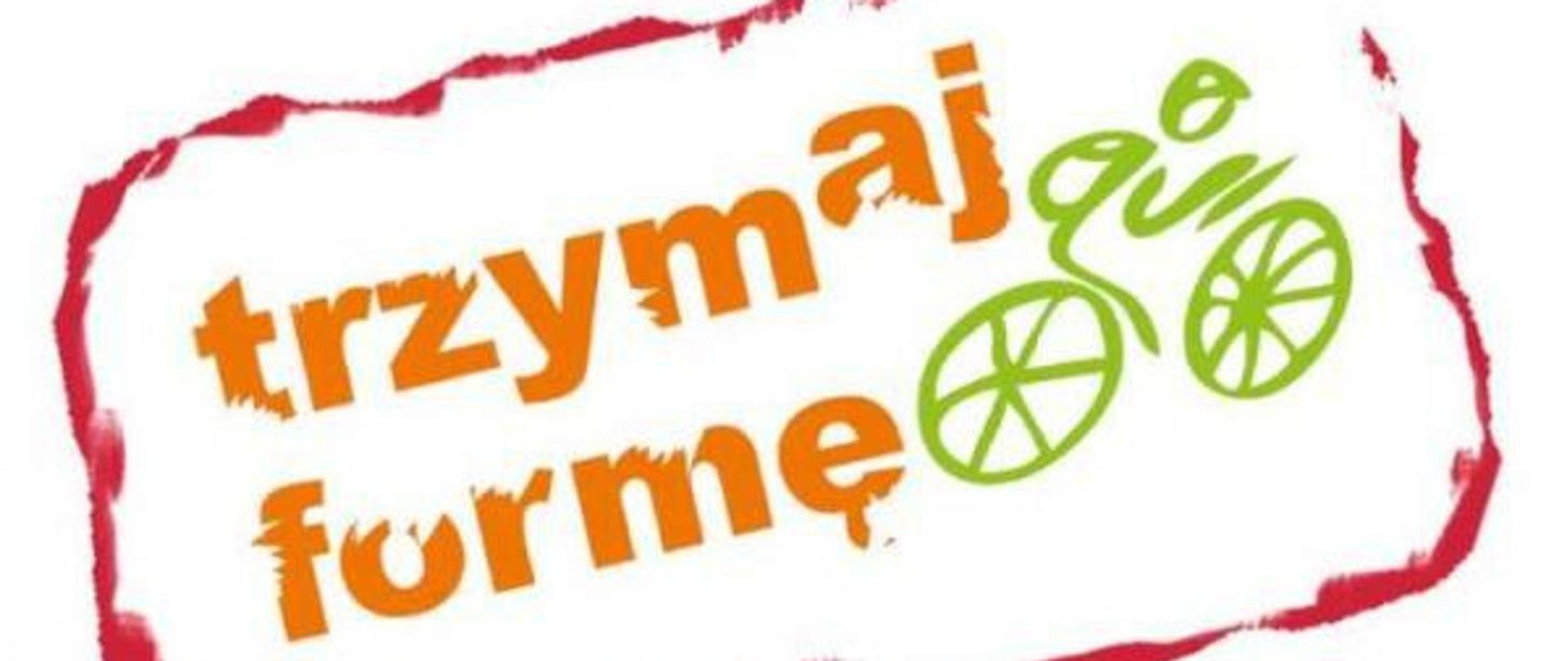 Zdjęcie przedstawia logo programu "Trzymaj Formę". Pomarańczowy napis trzymaj formę a obok postać rowerzysty.