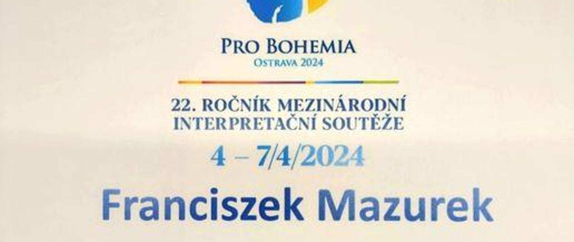 Dyplom laureata I miejsca z napisem Pro Bohemia Franciszek Mazurek