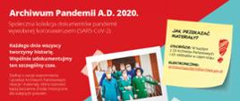 Stwórz z archiwami państwowymi Archiwum Pandemii A.D. 2020