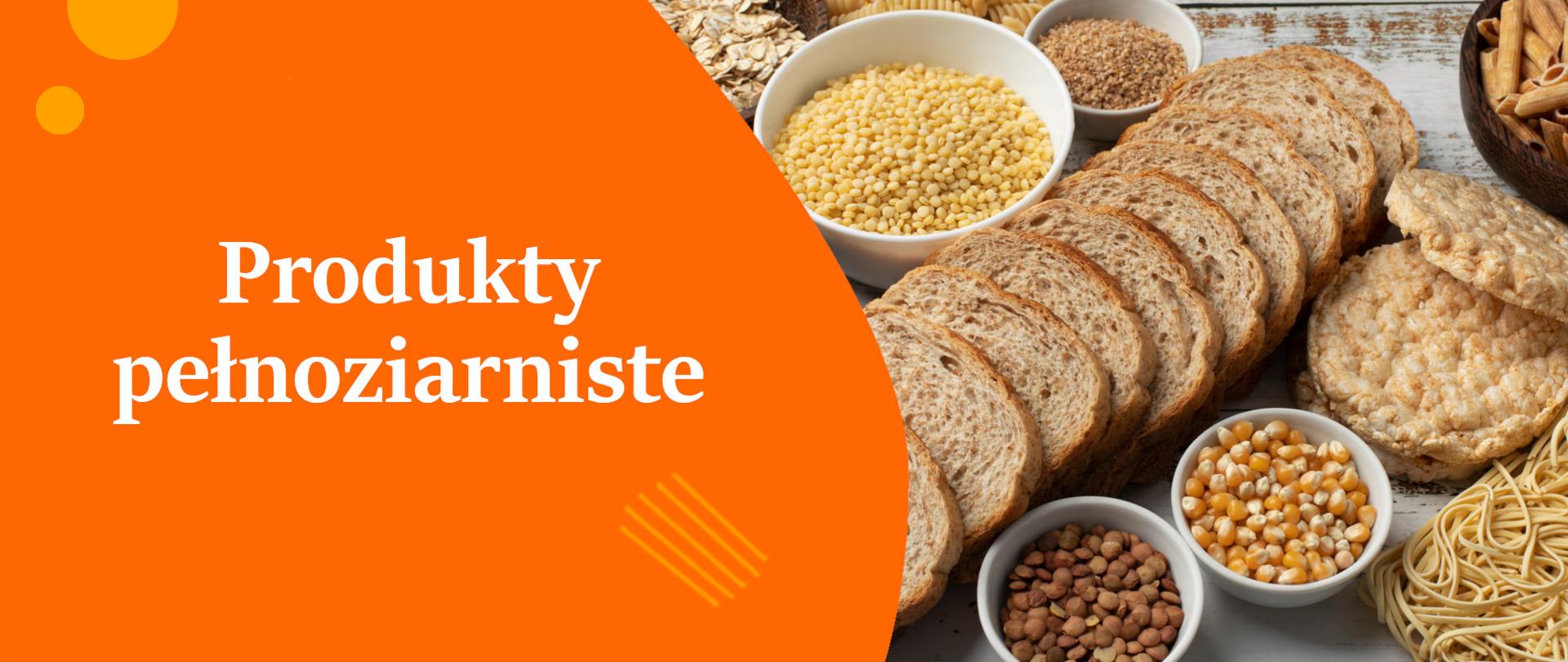 baner - produkty pełnoziarniste
