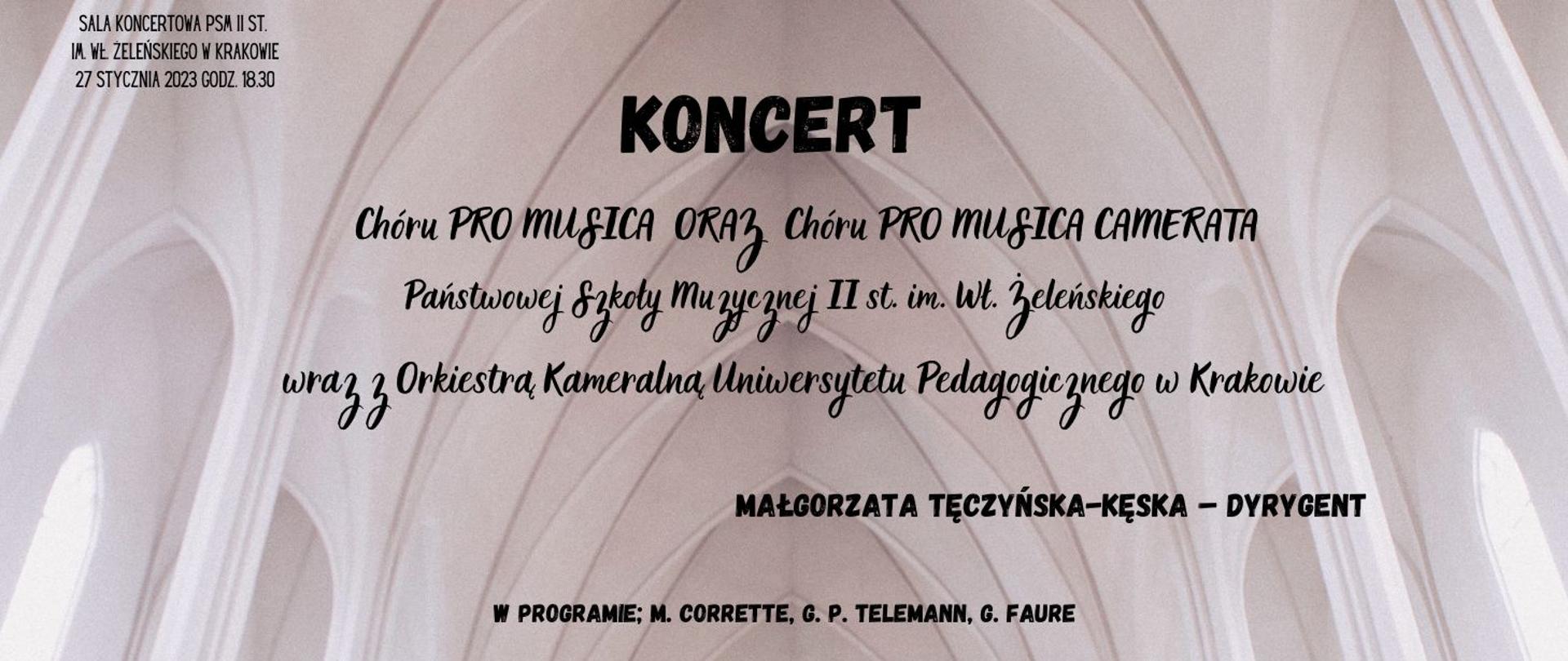 plakat sklepienie napis koncert chóru pro musica oraz pro musica camerata 27.01.2023