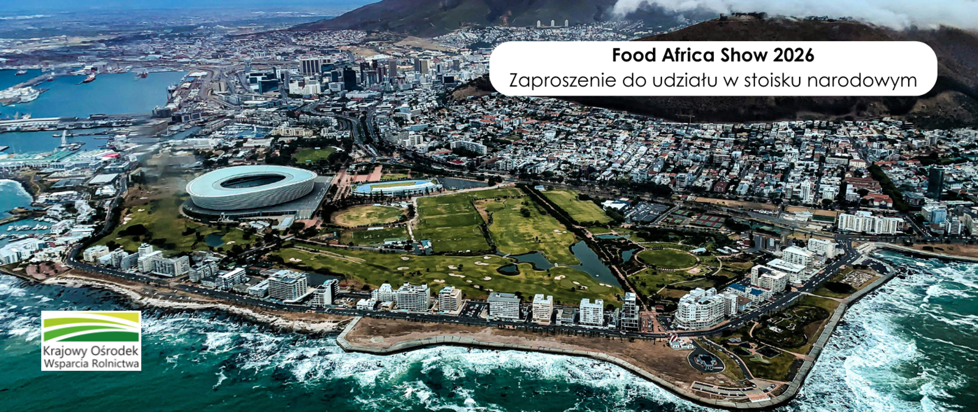 Zaproszenie do udziału w stoisku narodowym Poland Tastes Good na południowoafrykańskich targach Africa Food Show w Kapsztadzie