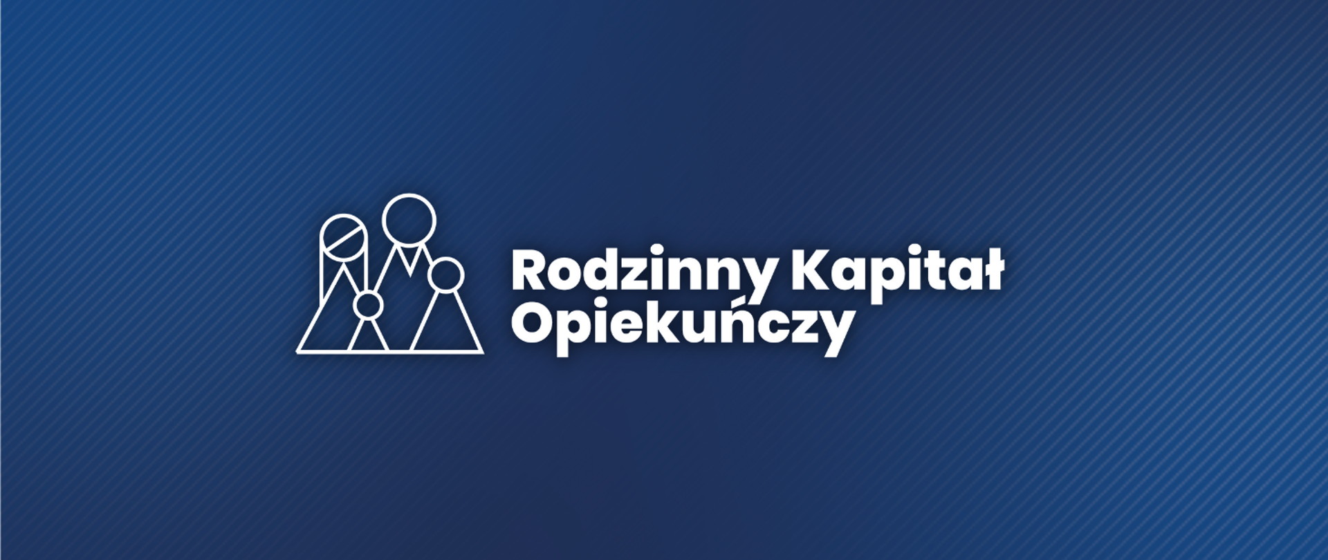 Rodzinny Kapitał Opiekuńczy