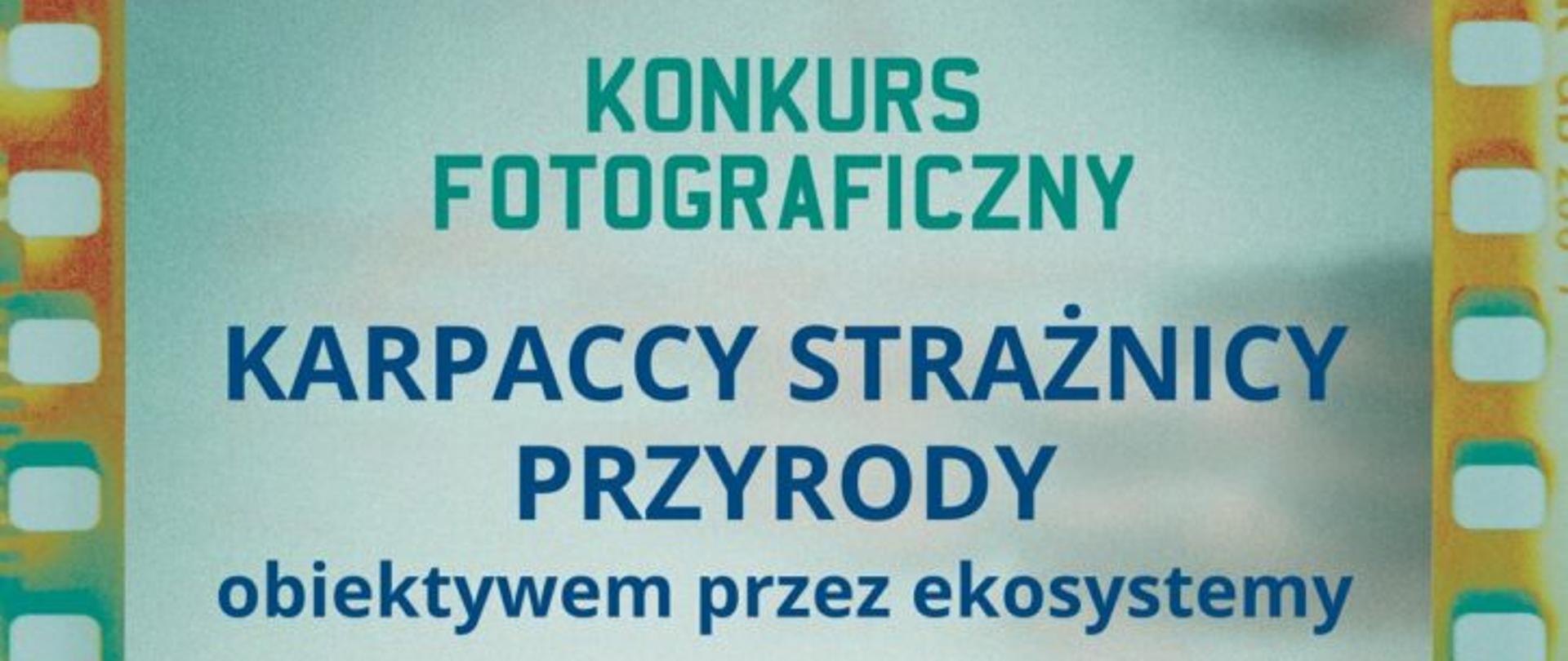Karpaccy strażnicy przyrody obiektywem przez ekosystemy - plakat konkursu fotograficznego