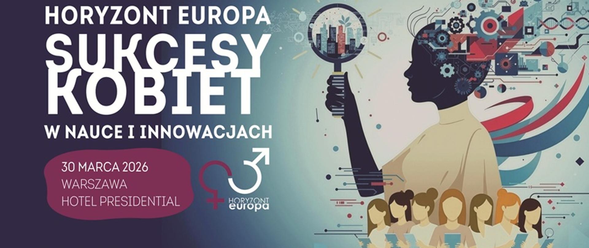 Forum: Horyzont Europa. Sukcesy Kobiet w Nauce i Innowacjach