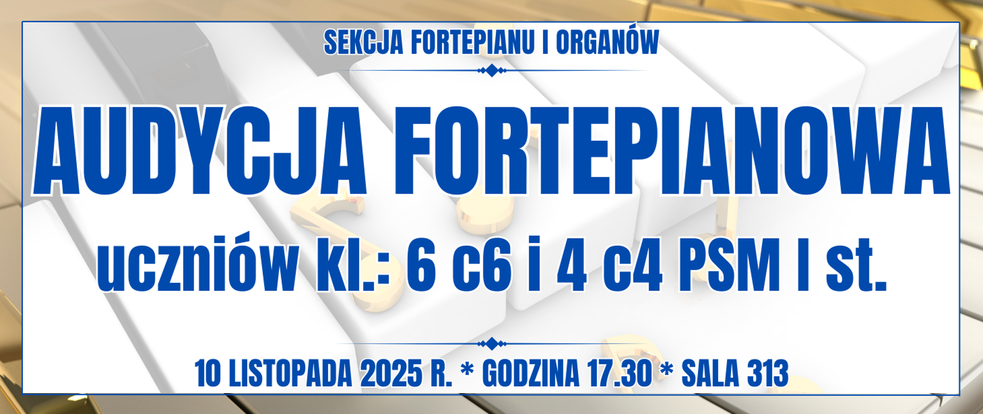 baner z ramką w tle klawiatura fortepianu ze złotymi nutkami oraz informacja o wydarzeniu