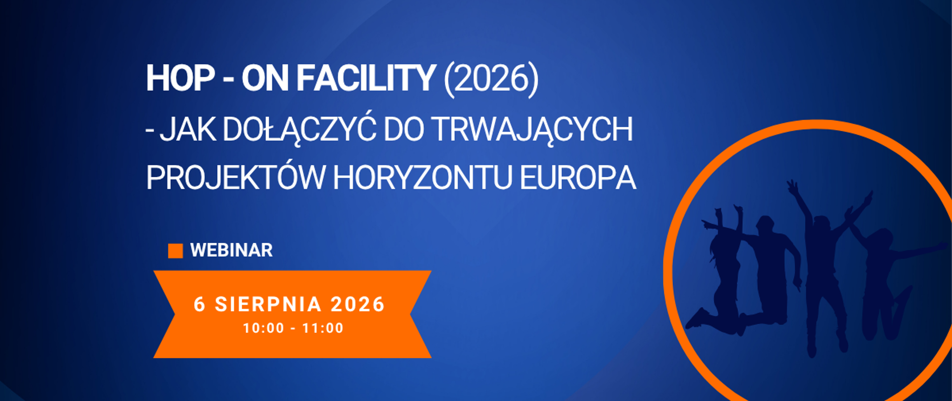 Webinar: Hop-On Facility (2026) - jak dołączyć do trwających projektów Horyzontu Europa