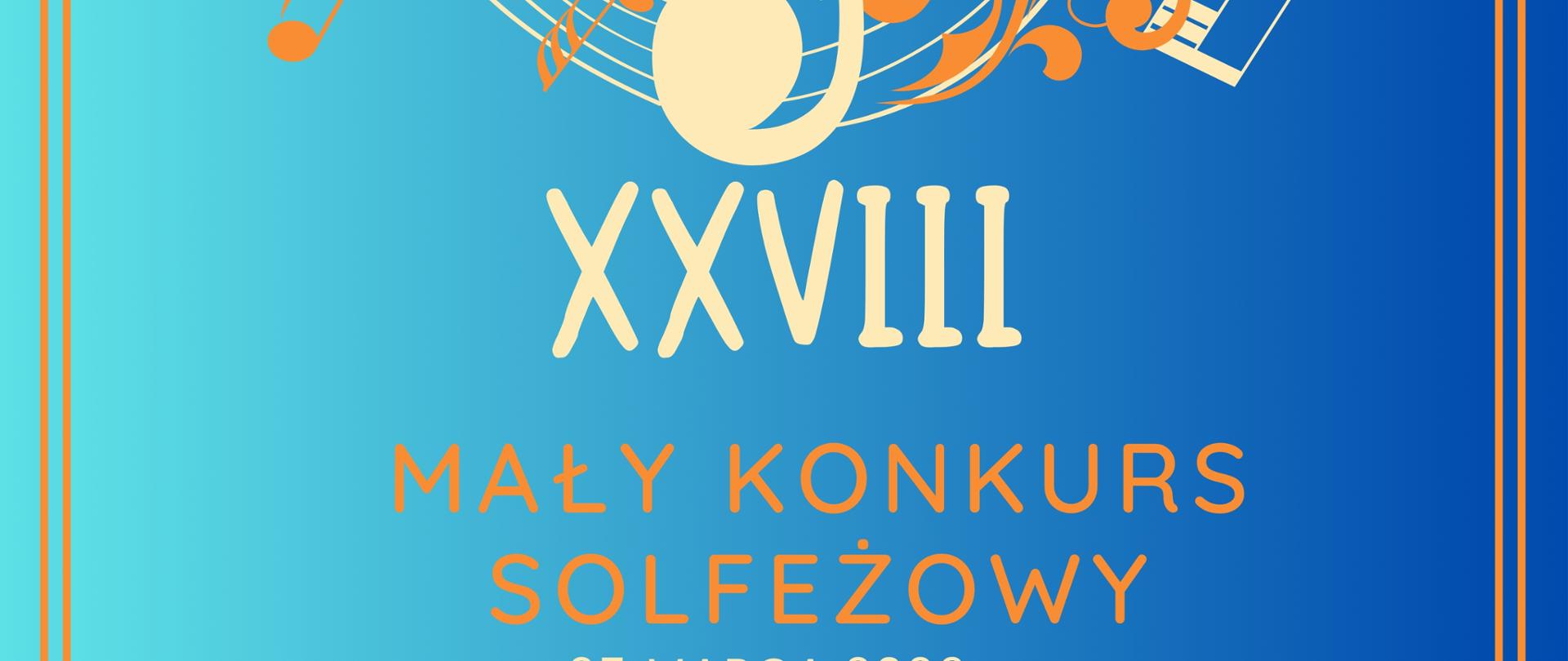 XXVIII MAŁY KONKURS SOLFEŻOWY