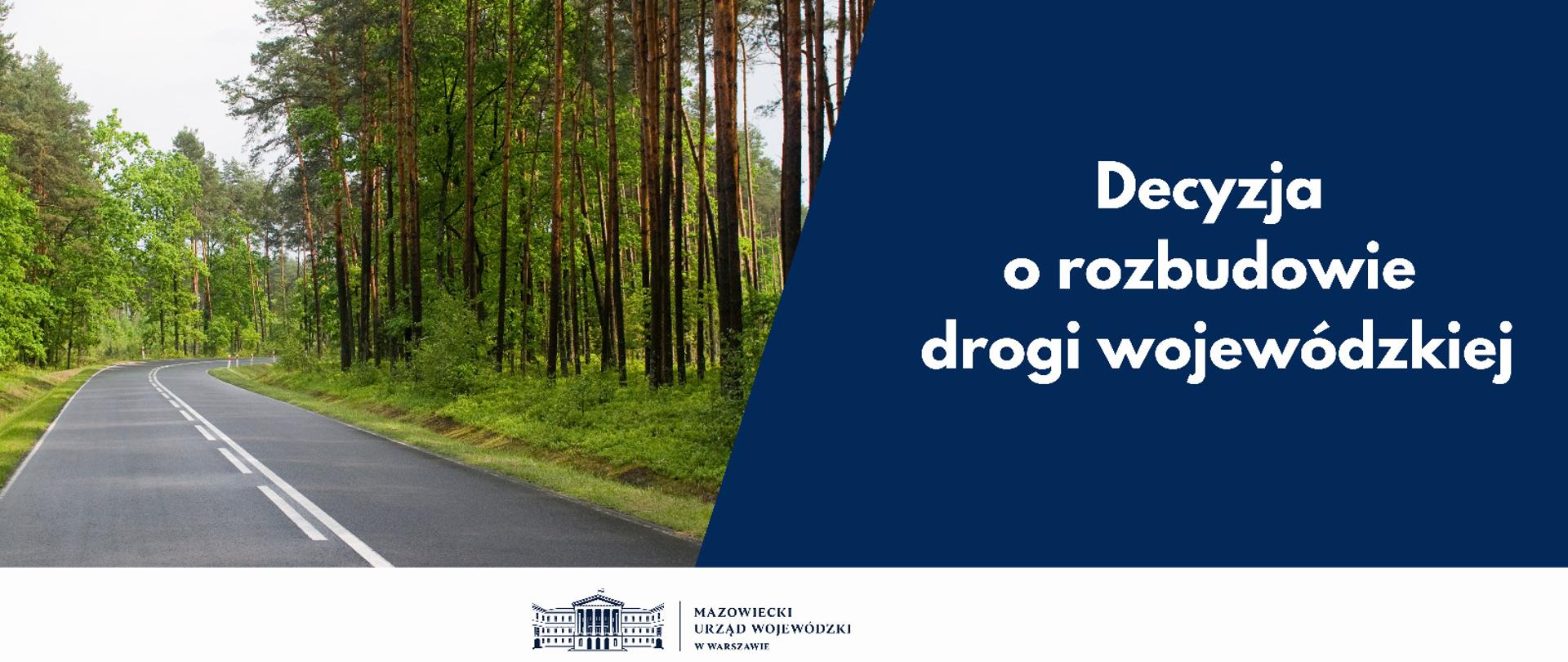 Jest decyzja o rozbudowie Drogi Wojewódzkiej nr 721