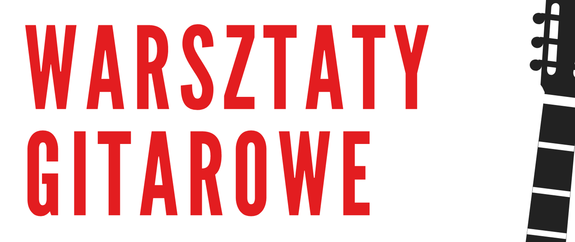 Plakat warsztatów gitarowych w dniu 22.11.2022 na białym tle z niebieskimi elementami poziomymi, ikoną gitary w kolorze czarnym po prawej stronie, logo szkoły w lewym dolnym rogu i szczegółową informacją tekstową o warsztatach