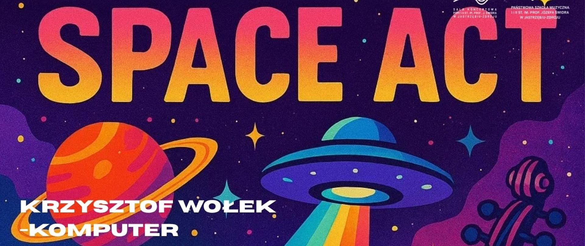 Plakat informacyjny dotyczący koncertu "Space Art" odbywającego się w dniu 14.07.2025 o godz. 18.00.