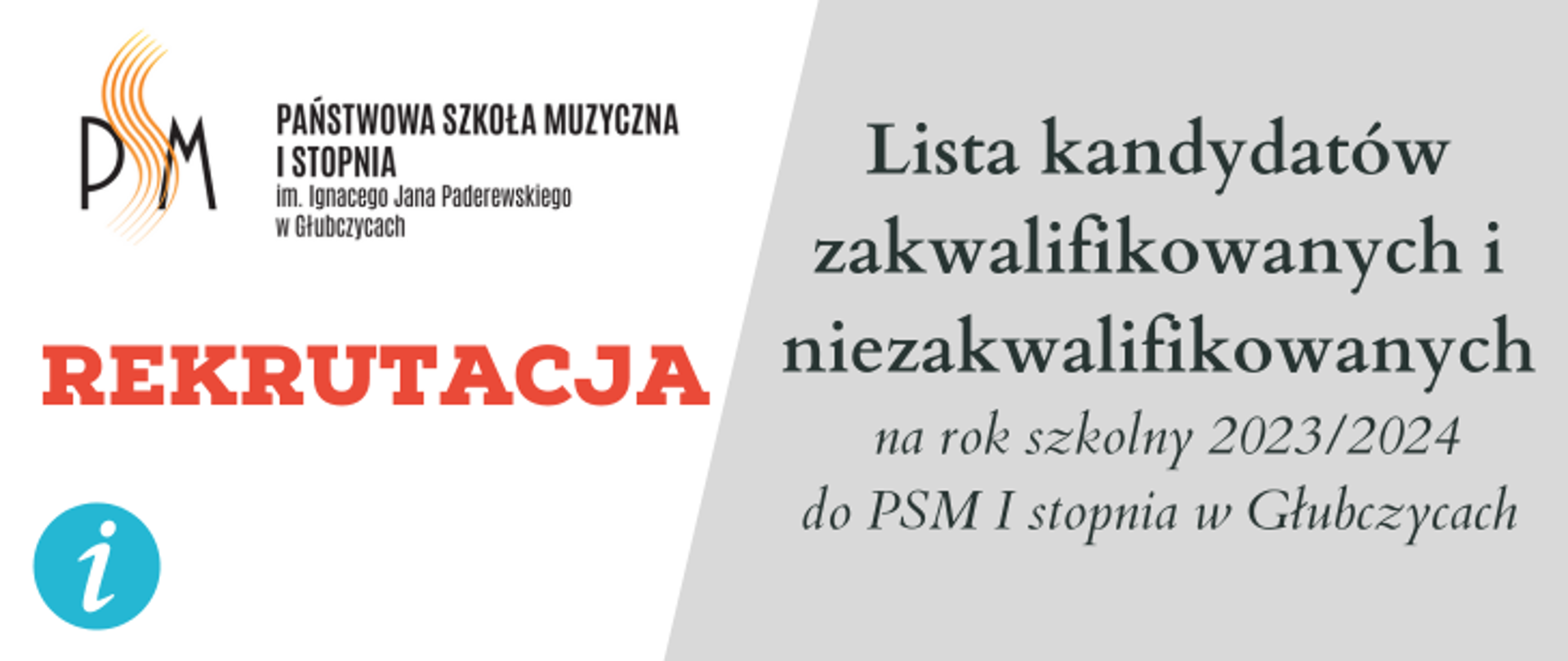 Baner informacyjny z logiem szkoły u góry i tekstem: "Rekrutacja", "Lista kandydatów zakwalifikowanych i niezakwalifikowanych na rok szkolny 2023/2024 do PSM I stopnia w Głubczycach