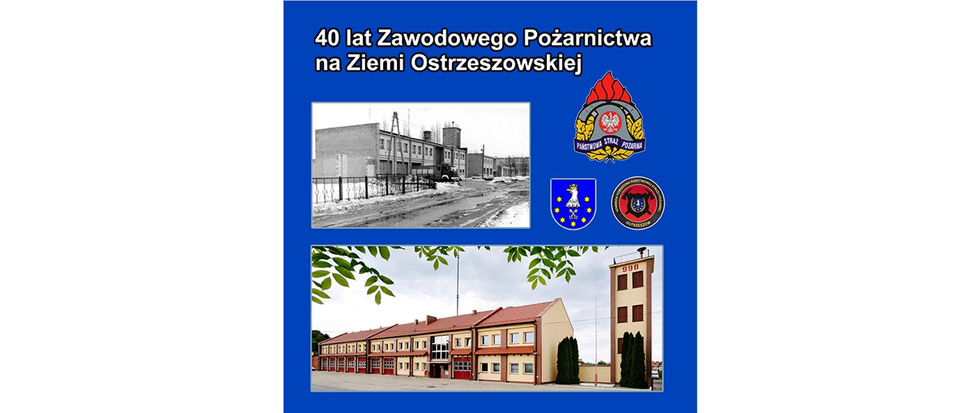 Strona tytułowa broszury "40 lat Ziemi Pożarnictwa na Ziemi Ostrzeszowskiej"