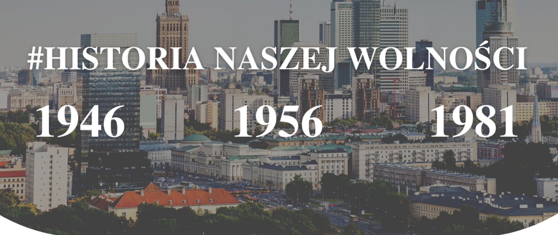 Historia naszej wolności