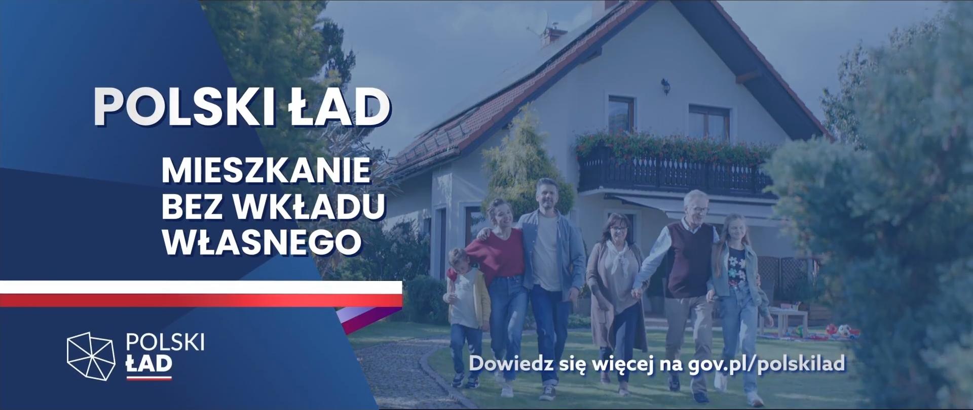 Polski Ład: Mieszkanie bez wkładu i dom bez formalności