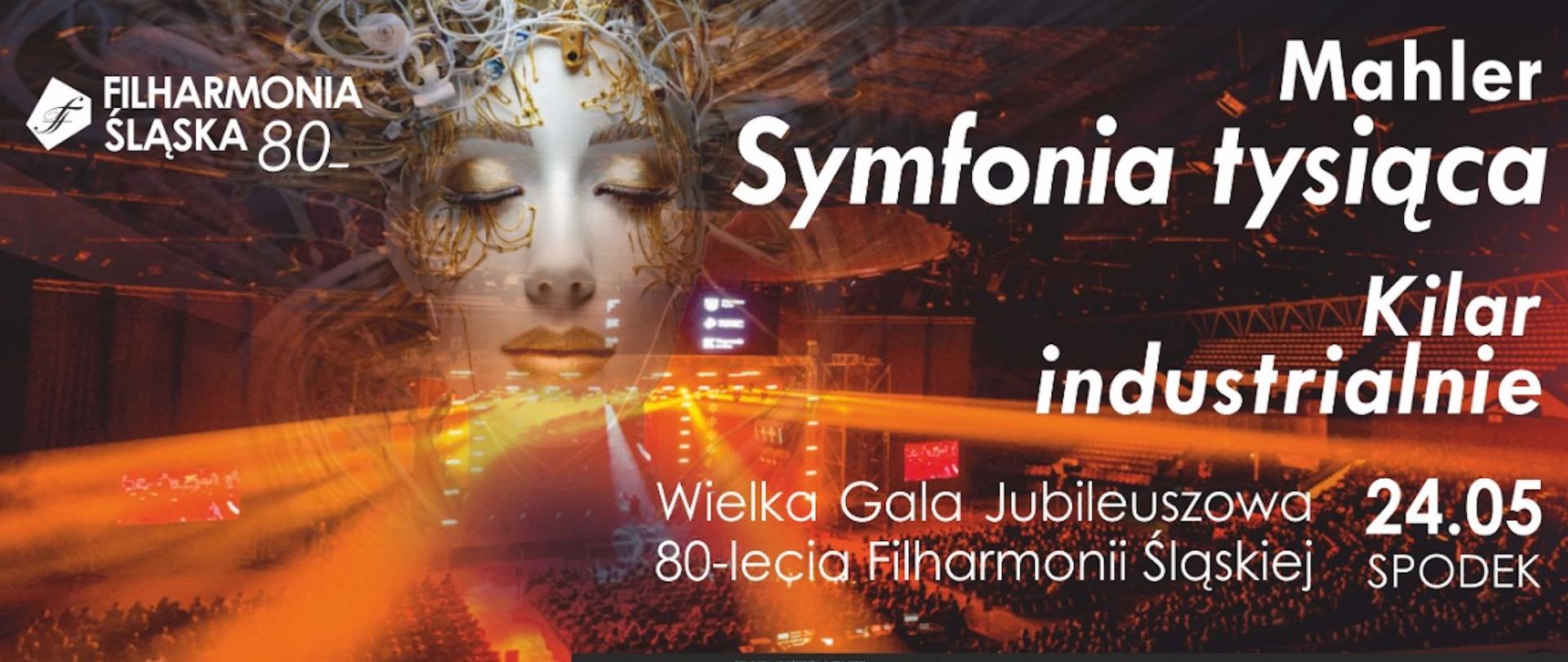 plakat promujący WIELKA GALA JUBILEUSZOWA 80-LECIA FILHARMONII ŚLĄSKIEJ