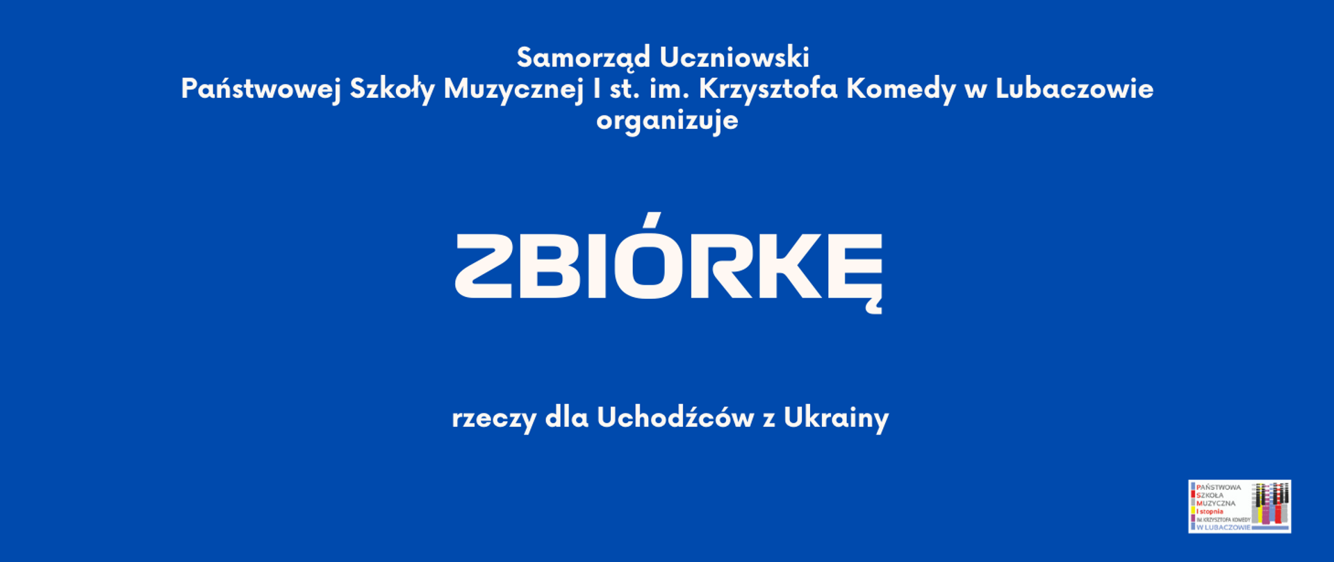 Niebieska grafika z tekstem "Zbiórka rzeczy dla Uchodźców z Ukrainy"