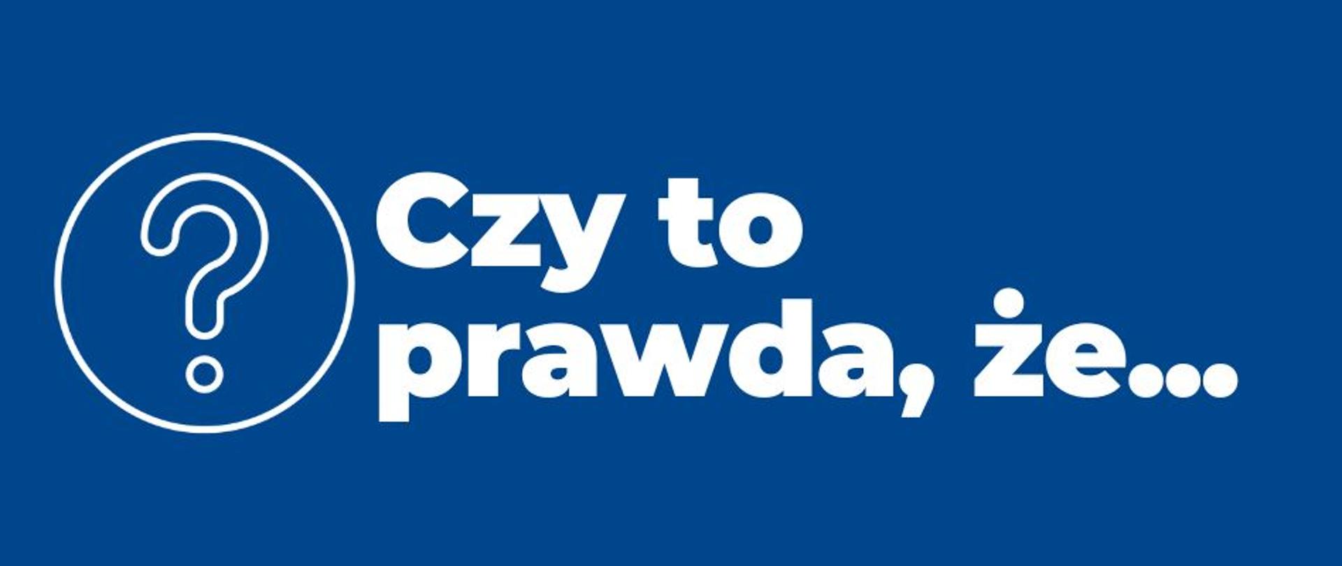 baner czy to prawda, że