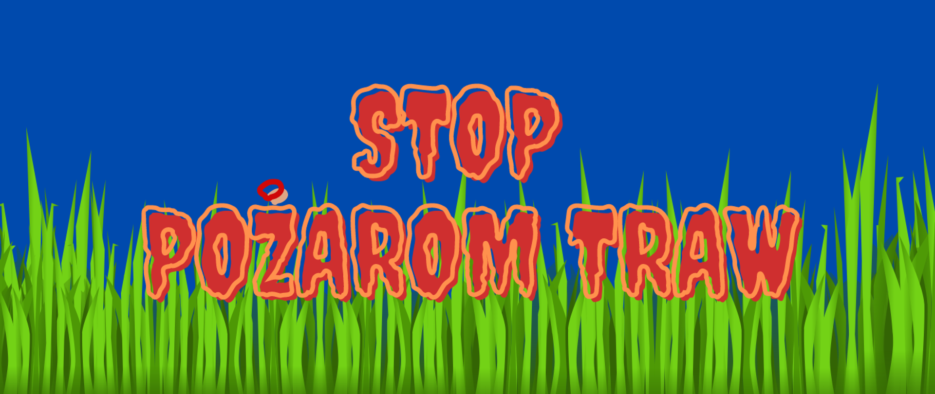Baner Stop pożarom traw