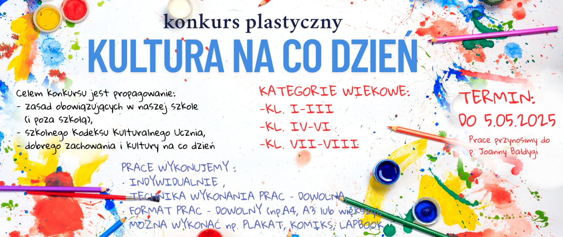 Na kolorowym tle z motywami pędzli i kredek informacja: Konkurs plastyczny "Kultura na co dzień"