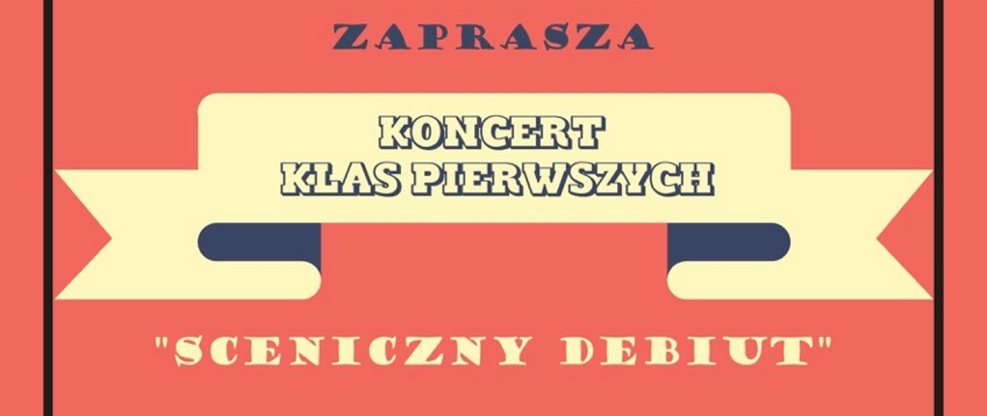 Plakat o treści: Zapraszamy na koncert klas pierwszych. 8 stycznia 2024 r. c/4 godz. 16.00; c/6 godz. 17.00