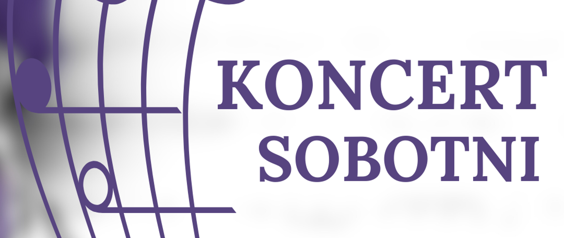 Na zdjęciu po lewej stronie znajduje się pięciolinia z kluczem wiolinowym i nutami w orientacji pionowej. Po prawej stronie widnieje napis "Koncert sobotni 17.01.2026 godz. 11:00, sala koncertowa, serdecznie zapraszamy". 