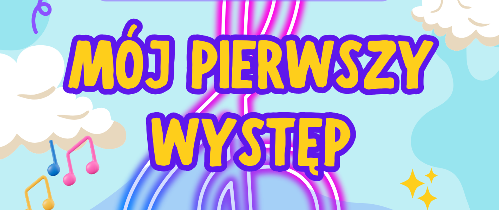 Plakat zapraszający na koncert „Mój pierwszy występ” wykonany przez uczniów klas pierwszych Państwowej Szkoły Muzycznej I stopnia im. Feliksa Rybickiego w Starachowicach. Na plakacie widnieje kolorowa, radosna grafika z nutami, kluczami wiolonczelowymi oraz chmurkami. Centralnie umieszczony jest napis „Mój pierwszy występ” w dużych, żółtych literach z pomarańczowym obramowaniem. Poniżej znajduje się data i godzina koncertu: 24 marca 2026 roku (wtorek), godzina 16:30. Na dole plakatu widnieje informacja o miejscu wydarzenia: Sala koncertowa PSM. Logo szkoły znajduje się w prawym dolnym rogu.