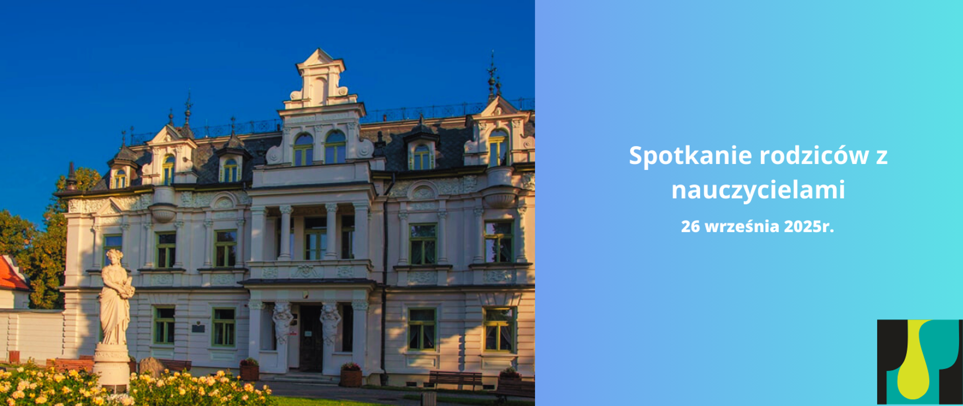 Baner ze zdjęciem szkoły po lewej stronie, napis Spotkanie rodziców z nauczycielami 26 września 2025 roku po stronie prawej na niebieskim tle, w prawym dolnym rogu logo szkoły