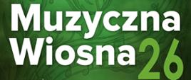Plakat koncertu „Muzyczna Wiosna 2026” z informacją o występie uczniów i nauczycieli szkół muzycznych z Miechowa i Buska-Zdroju, 22 maja 2026 r. o godz. 15:00 w Sanatorium Marconi