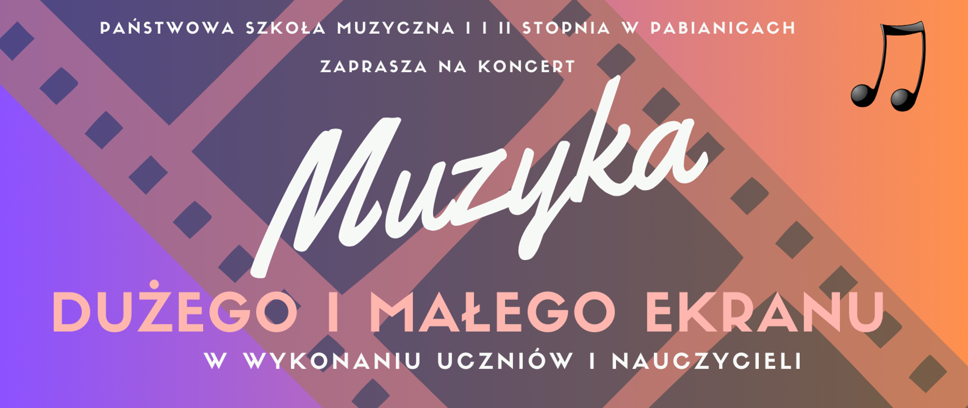 W wykonaniu uczniów i nauczycieli PSM I i II stopnia w Pabianicach