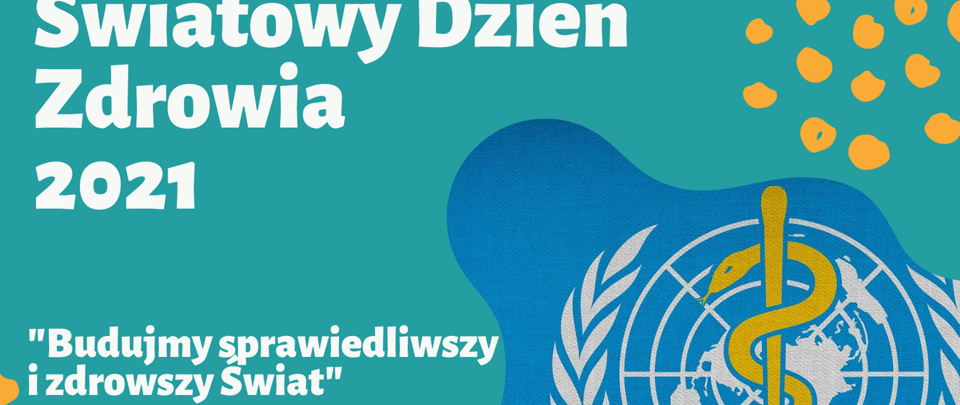 Baner informacyjny dotyczący Świtowego Dnia Zdrowia