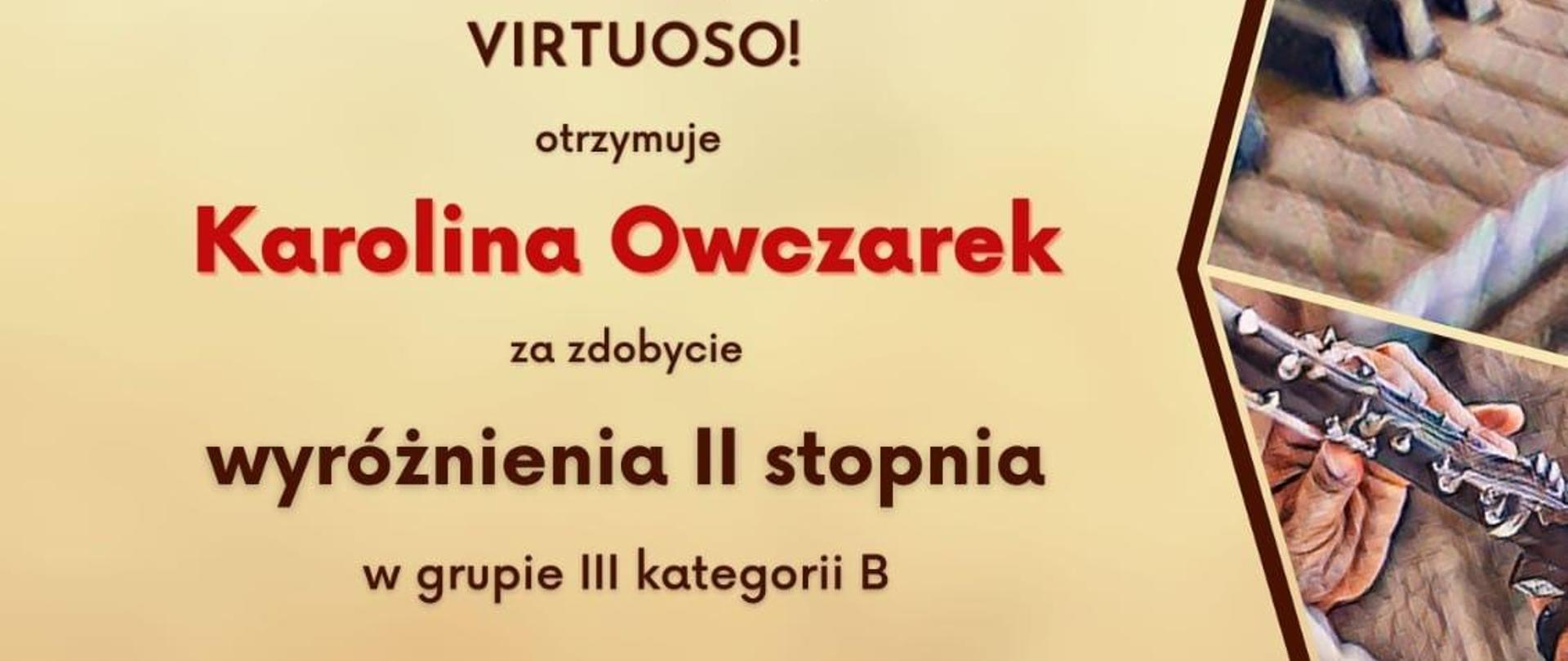 Dyplom laureata dla Karoliny Owczarek, brązowe napisy na kremowym tle, po prawej stronie dyplomu grafiki instrumentów - skrzypiec, fletu i fortepianu, na dole podpisy jurorów i loga partnerów i sponsorów konkursu