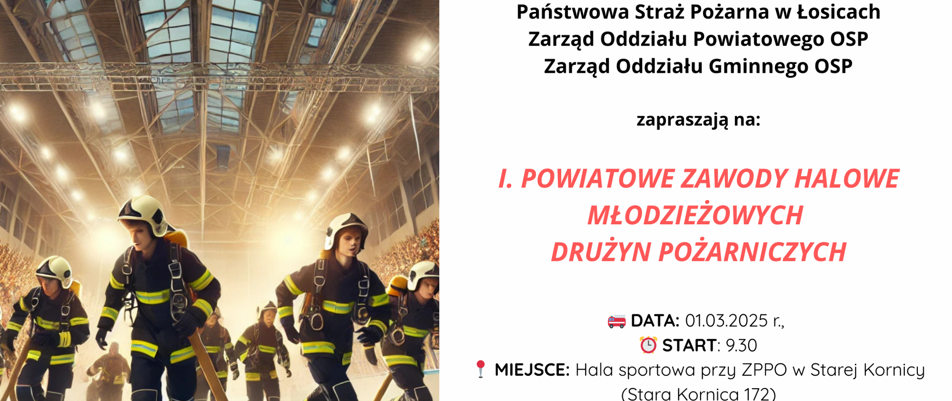 I Powiatowe Zawody Halowe Młodzieżowych Drużyn Pożarniczych