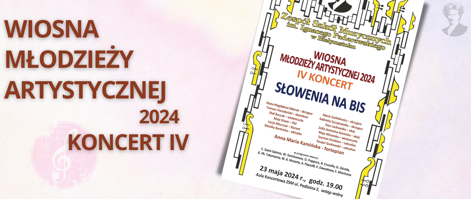 Na jasno-różowym tle brązowy napis "wiosna młodzieży artystycznej - koncert czwarty". Po prawej stronie miniatura plakatu oraz podobizna Ignacego Paderewskiego.